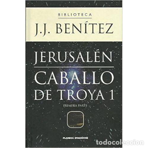 books: CABALLO DE TROYA 1. PRIMERA Y SEGUNDA PARTE - J.J. BENITEZ