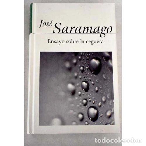 Libri di seconda mano: ENSAYO SOBRE LA CEGUERA - JOS&Eacute; SARAMAGO