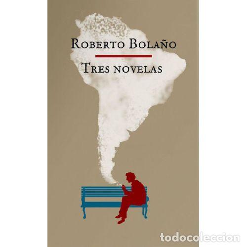 B&uuml;cher: TRES NOVELAS - ROBERTO BOLA&Ntilde;O