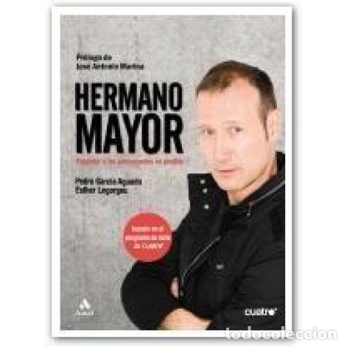 Libri di seconda mano: HERMANO MAYOR. ENTENDER A LOS ADOLESCENTES ES POSIBLE - PEDRO GARCIA AGUADO / ESTHER LEGORGEU