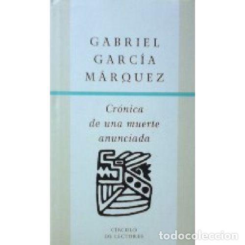 books: CRONICA DE UNA MUERTE ANUNCIADA - GABRIEL GARCIA MARQUEZ