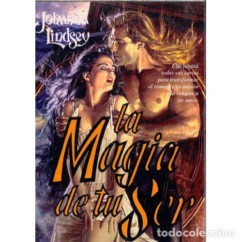 books: LA MAGIA DE TU SER - JOHANNA LINDSEY