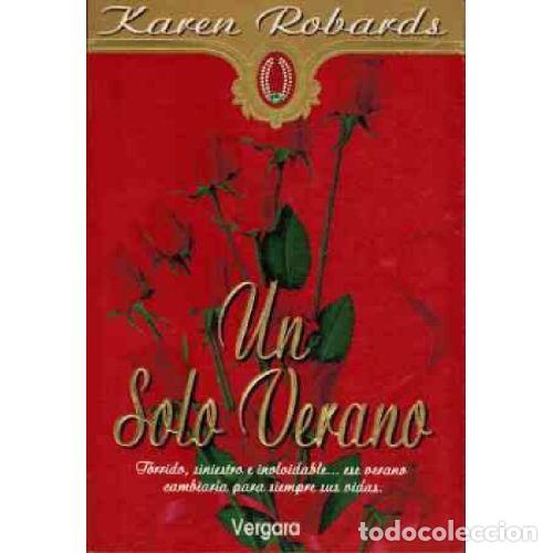 Livros em segunda m&atilde;o: UN SOLO VERANO - KAREN ROBARDS