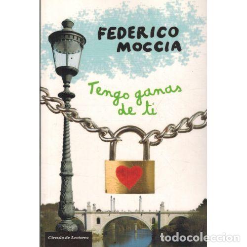 Libri di seconda mano: TENGO GANAS DE TI - FEDERICO MOCCIA