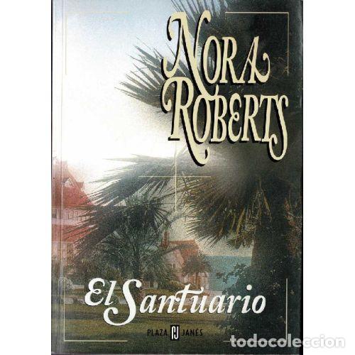 Libros: EL SANTUARIO - NORA ROBERTS