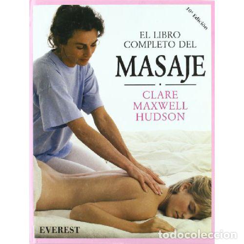 Libros: EL LIBRO COMPLETO DEL MASAJE - CLARE MAXWELL HUDSON