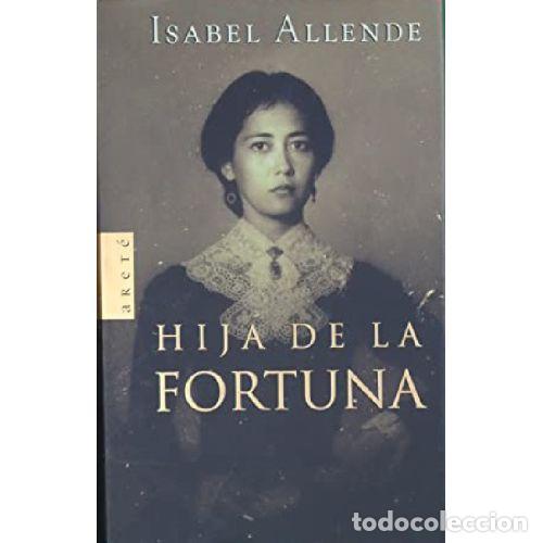 B&uuml;cher: HIJA DE LA FORTUNA - ISABEL ALLENDE