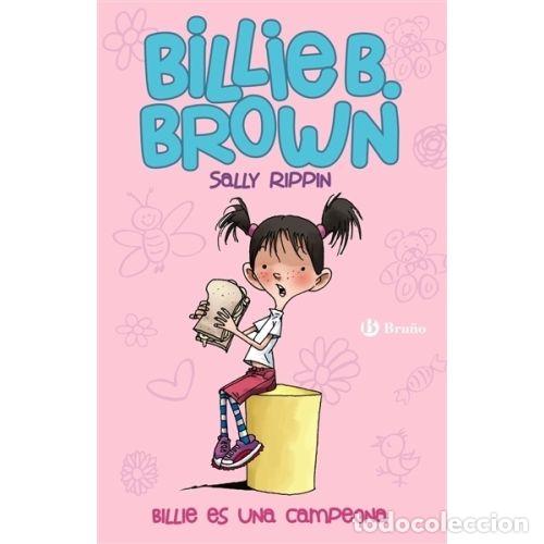 Libros: BILLIE B. BROWN 1. BILLIE ES UNA CAMPEONA - SALLY RIPPIN