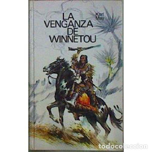 B&uuml;cher: LA VENGANZA DE WINNETOU - KARL MAY