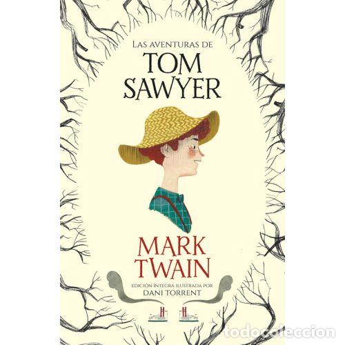 books: LAS AVENTURAS DE TOM SAWYER - MARK TWAIN