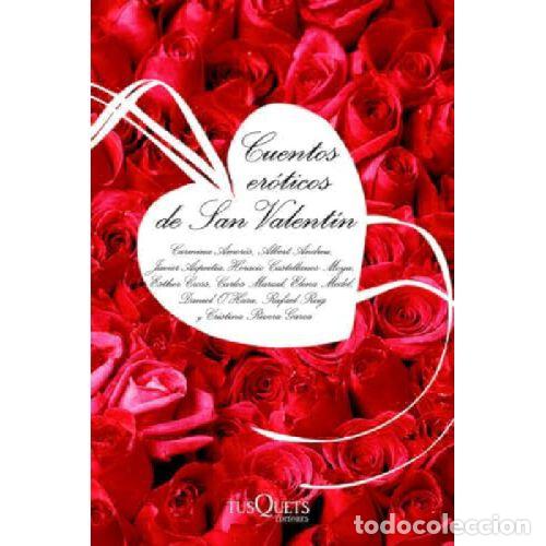 Libri di seconda mano: CUENTOS EROTICOS DE SAN VALENTIN - VARIOS AUTORES