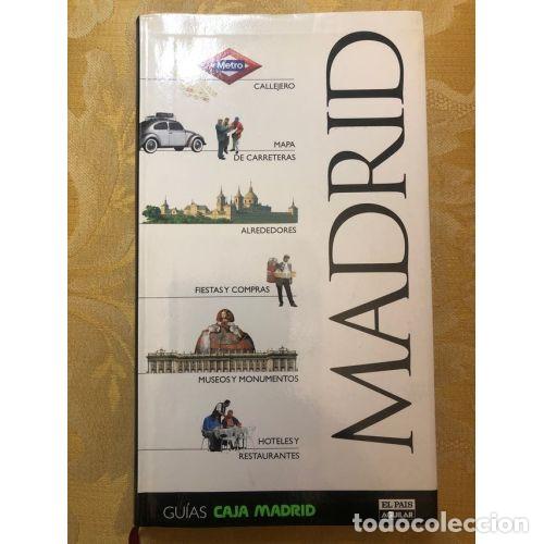 B&uuml;cher: MADRID. CALLEJERO, MAPA, ALREDEDORES, RESTAURANTES, MONUMENTOS, HOTELES, MUSEOS, FIESTAS - JAVIER EC