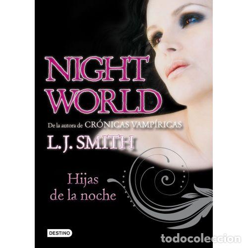 Livres: HIJAS DE LA NOCHE (NIGHT WORLD 1) - L. J. SMITH
