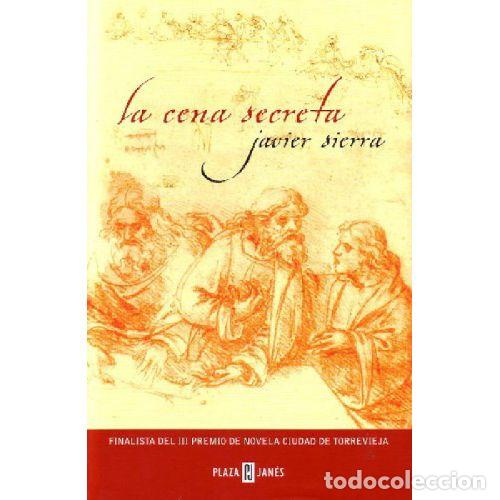 books: LA CENA SECRETA - JAVIER SIERRA