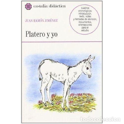 Libros: PLATERO Y YO - JUAN RAMON JIMENEZ