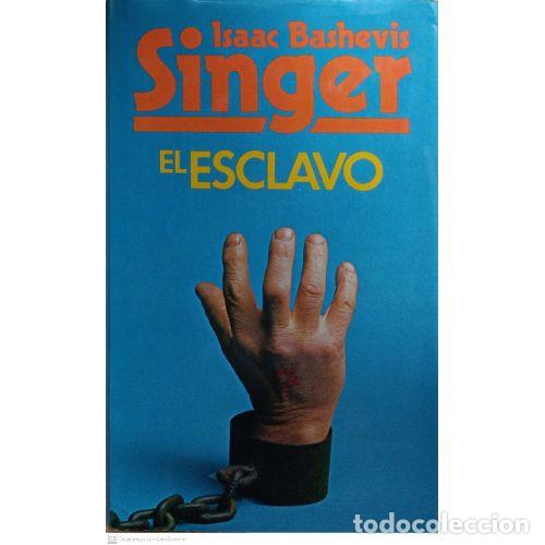 books: EL ESCLAVO - ISAAC BASHEVIS SINGER