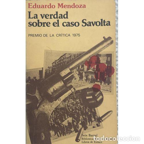 B&uuml;cher: LA VERDAD SOBRE EL CASO SAVOLTA - EDUARDO MENDOZA
