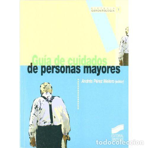 B&uuml;cher: GUIA DE CUIDADOS DE PERSONAS MAYORES - ANDRES PEREZ MELERO