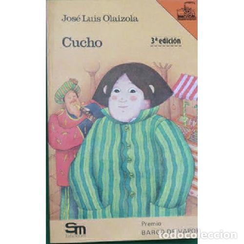 Libros: CUCHO - JOSE LUIS OLAIZOLA