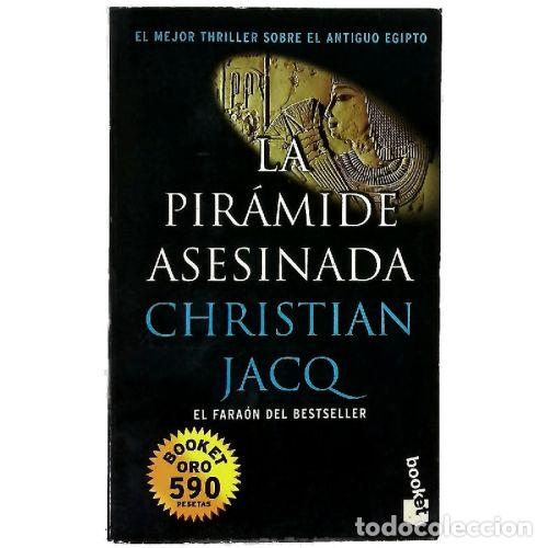 Libros: LA PIRAMIDE ASE (EL JUEZ DE EGIPTO) - CHRISTIAN JACQ - Foto 1