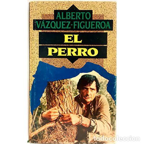 Libri di seconda mano: EL PERRO - ALBERTO VAZQUEZ FIGUEROA