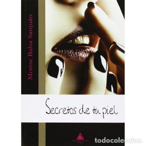 Libros: SECRETOS DE TU PIEL - MONSE BALSA SANJUAN - Foto 1