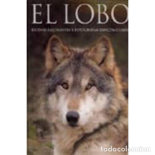 books: EL LOBO - SHAUN ELLIS / MONTY SLOAN