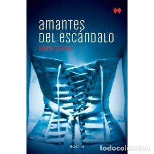 B&uuml;cher: AMANTES DEL ESCANDALO - ROBIN SCHONE