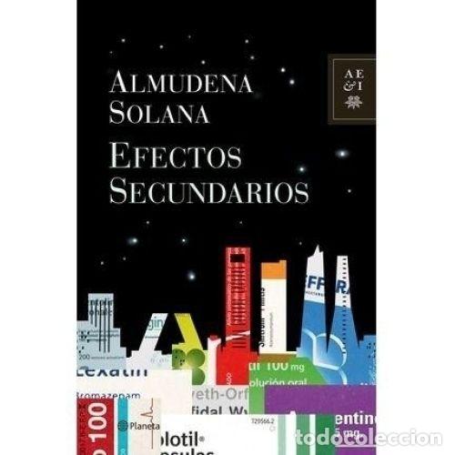 Libros: EFECTOS SECUNDARIOS - ALMUDENA SOLANA - Foto 1