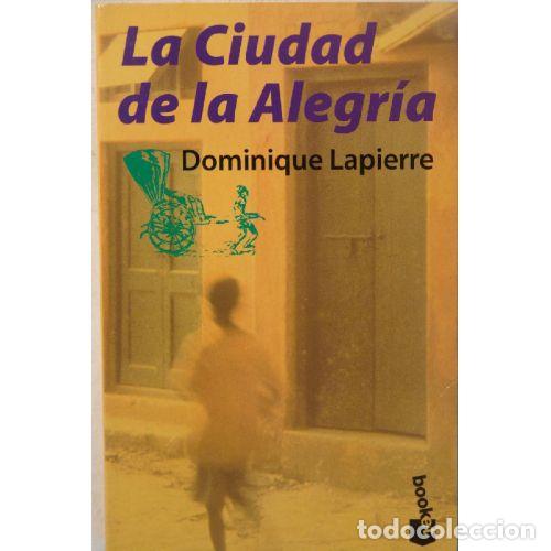 books: LA CIUDAD DE LA ALEGR&Iacute;A - DOMINIQUE LAPIERRE
