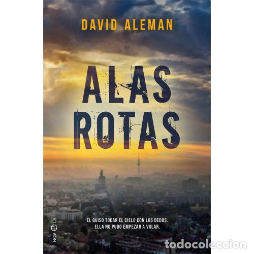 Libros: ALAS ROTAS - DAVID ALEMAN - Foto 1