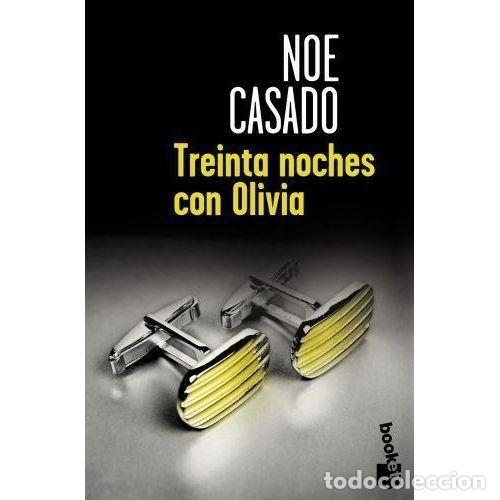 B&uuml;cher: TREINTA NOCHES CON OLIVIA - NOE CASADO