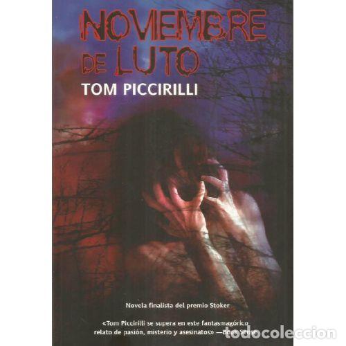 B&uuml;cher: NOVIEMBRE DE LUTO - TOM PICCIRILLI