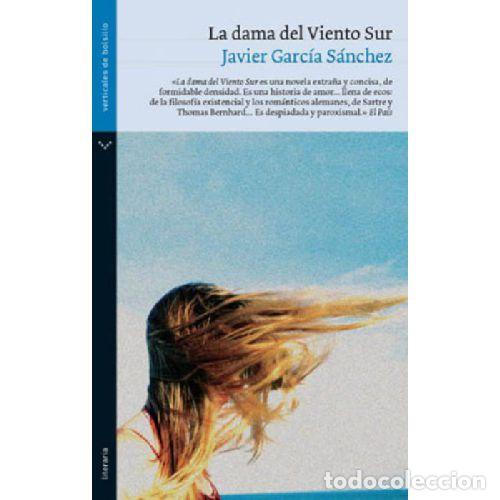 books: LA DAMA DEL VIENTO SUR - JAVIER GARC&Iacute;A S&Aacute;NCHEZ