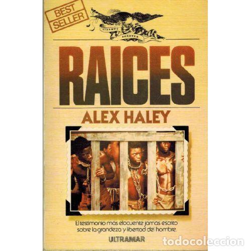 Livres: RAICES - ALEX HALEY