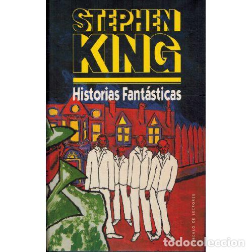 Libros: HISTORIAS FANTASTICAS - STEPHEN KING - Foto 1