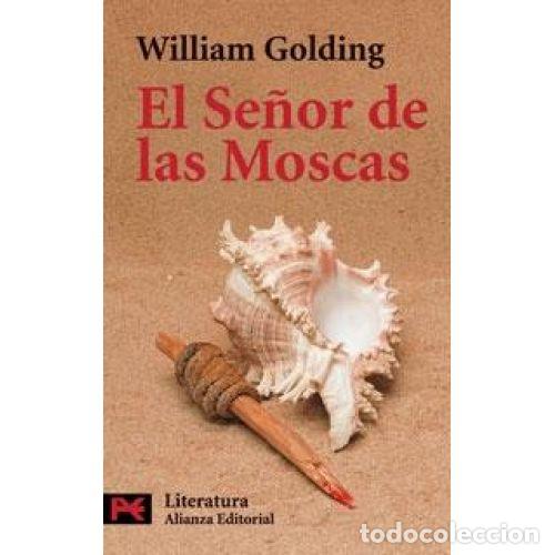 Libros: EL SE&Ntilde;OR DE LAS MOSCAS - WILLIAM GOLDING