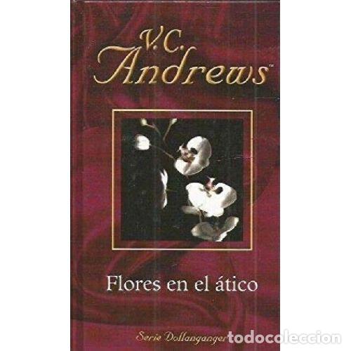 books: FLORES EN EL ATICO - V. C. ANDREWS