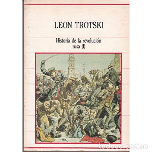 Livres: HISTORIA DE LA REVOLUCION RUSA (I) - LEON TROTSKI