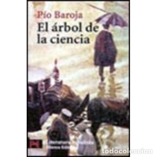 Livres: EL ARBOL DE LA CIENCIA - PIO BAROJA