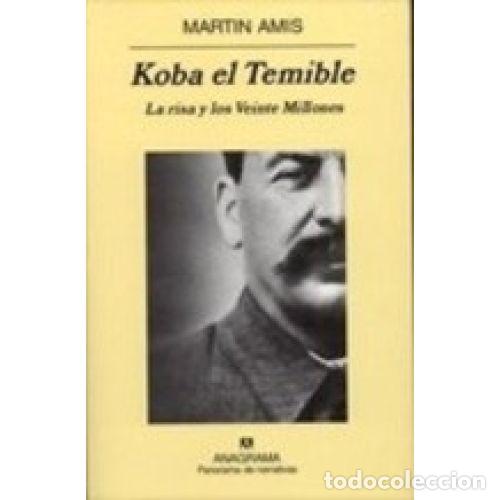 Libros: KOBA EL TEMIBLE - MARTIN AMIS - Foto 1