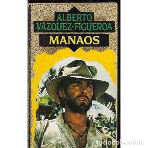 B&uuml;cher: MANAOS - ALBERTO VAZQUEZ FIGUEROA
