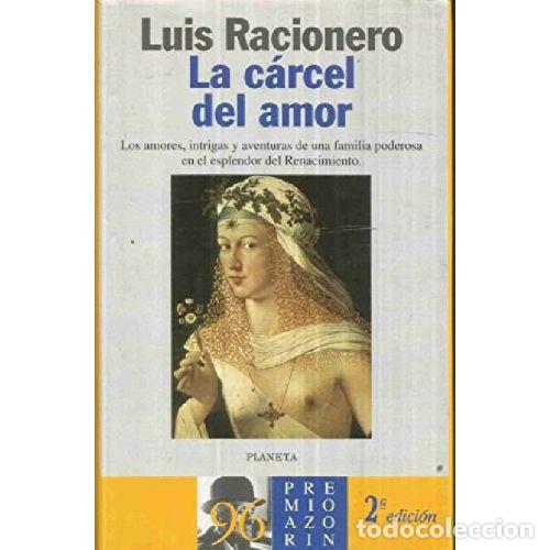Livros em segunda m&atilde;o: LA CARCEL DEL AMOR - LUIS RACIONERO