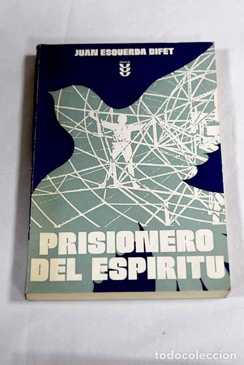 Libri di seconda mano: Prisionero del Esp&iacute;ritu.- Esquerda Bifet, Juan