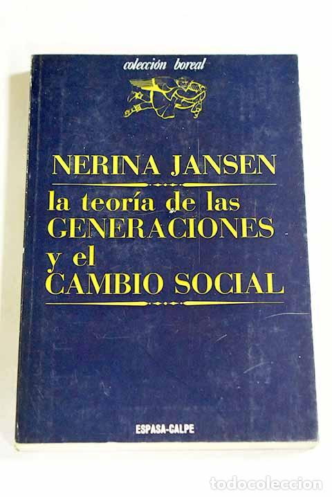 Livres: La teor&iacute;a de las generaciones y el cambio social.- Jansen, Nerina