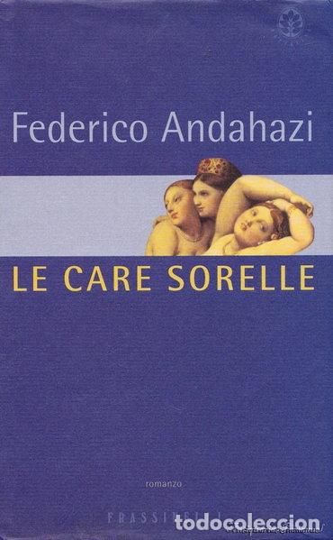 B&uuml;cher: Le care sorelle- 9788876845857