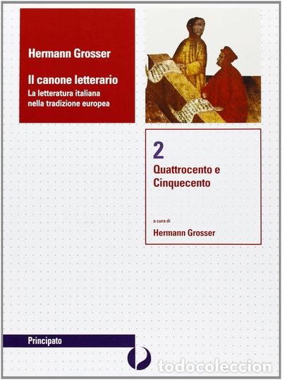 Libri di seconda mano: Il canone letterario: Quattrocento e Cinquecento- 9788841616505