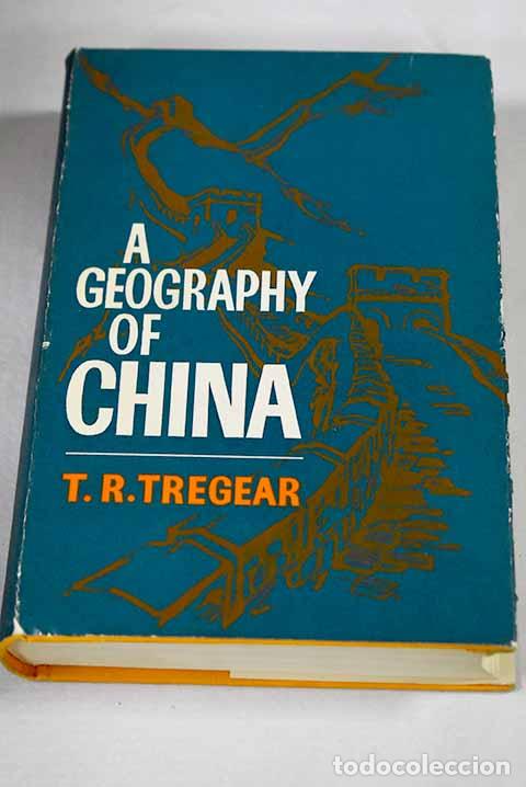 B&uuml;cher: A geography of China.- Tregear, T. R.