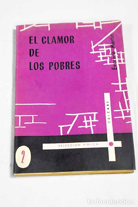 Libros: El clamor de los pobres.- Mart&iacute;n Nieto, Evaristo - Foto 1