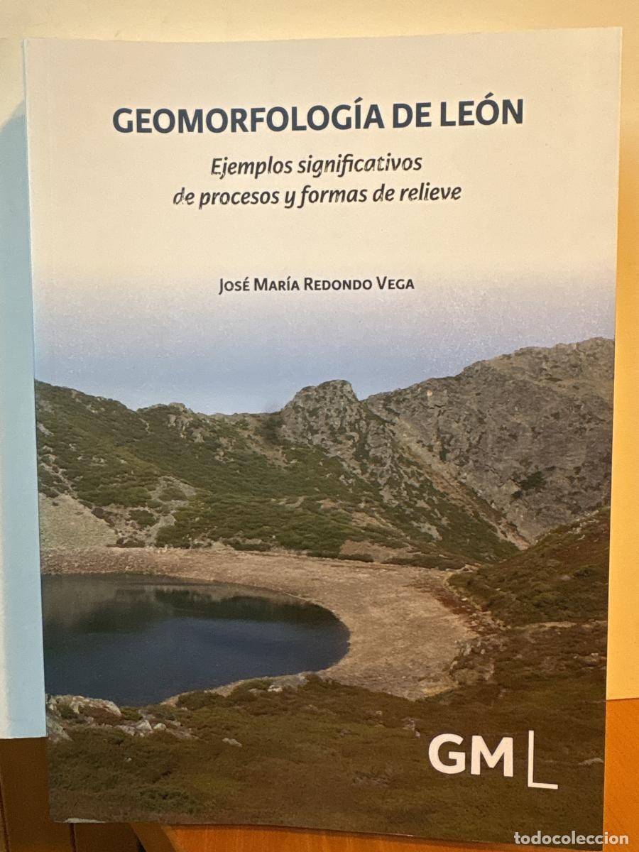 Libri di seconda mano: Geomorfolog&iacute;a de Le&oacute;n. Ejemplos significativos de procesos y formas de relieve - Redondo Vega Jos&eacute; M